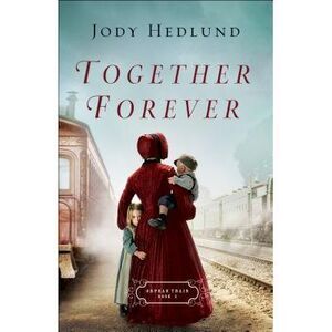 Together Forever -- Jody Hedlund